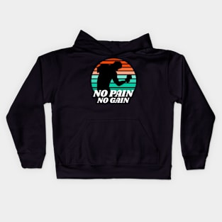 no pain no gain Kids Hoodie